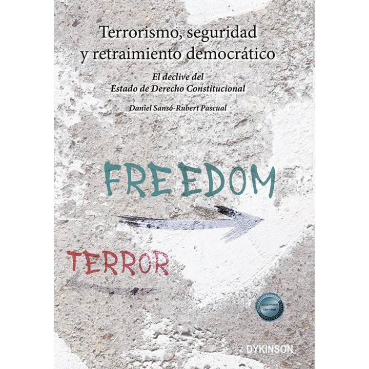 TERRORISMO SEGURIDAD Y RETRAIMIENTO DEMOCRATICO