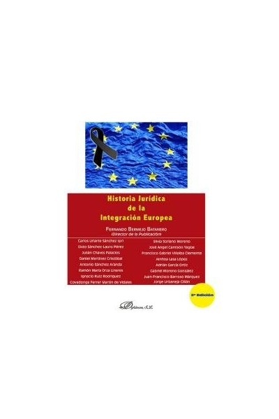 HISTORIA JURIDICA DE LA INTEGRACION EUROPEA