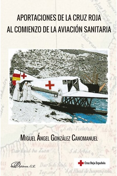 APORTACIONES DE LA CRUZ ROJA AL COMIENZO DE LA AVIACION SANI