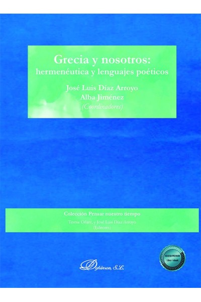 GRECIA Y NOSOTROS HERMENEUTICA Y LENGUAJES POETICOS