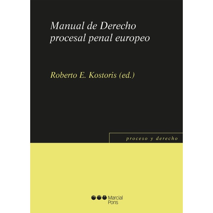 MANUAL DE DERECHO PROCESAL PENAL EUROPEO
