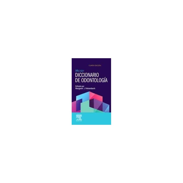 MOSBY DICCIONARIO DE ODONTOLOGIA 4ª ED