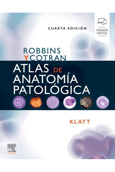 ROBBINS Y COTRAN. ATLAS DE ANATOMIA PATOLOGICA