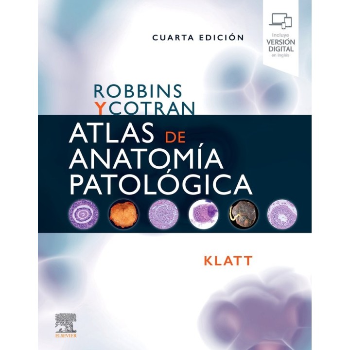 ROBBINS Y COTRAN. ATLAS DE ANATOMIA PATOLOGICA