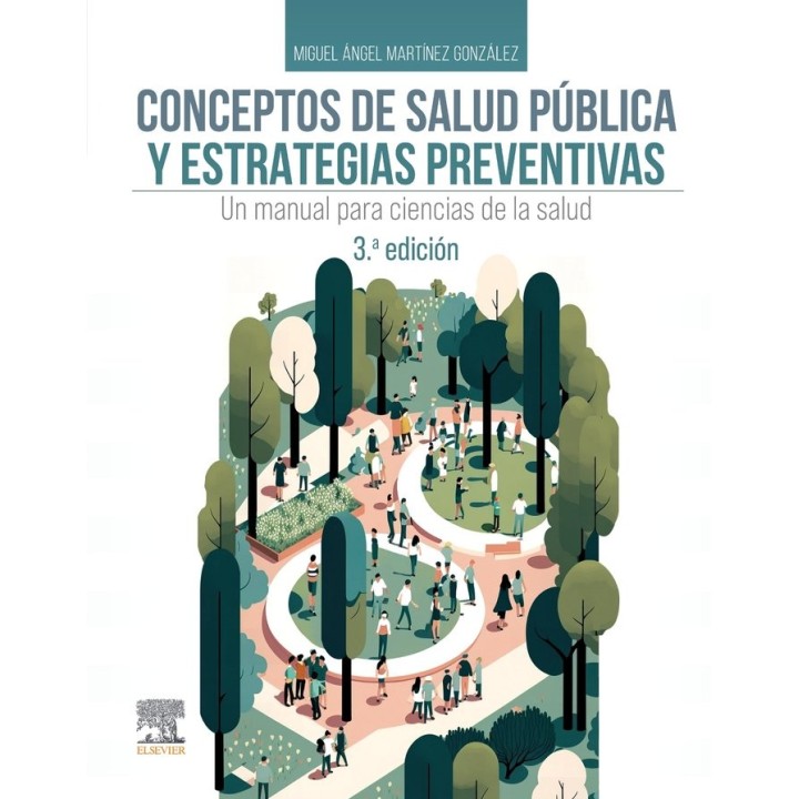 CONCEPTOS DE SALUD PUBLICA Y ESTRATEGIAS PREVENTIVAS 3ª ED