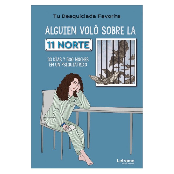 ALGUIEN VOLO SOBRE LA 11 NORTE 33 DIAS Y 500 NOCHES EN UN