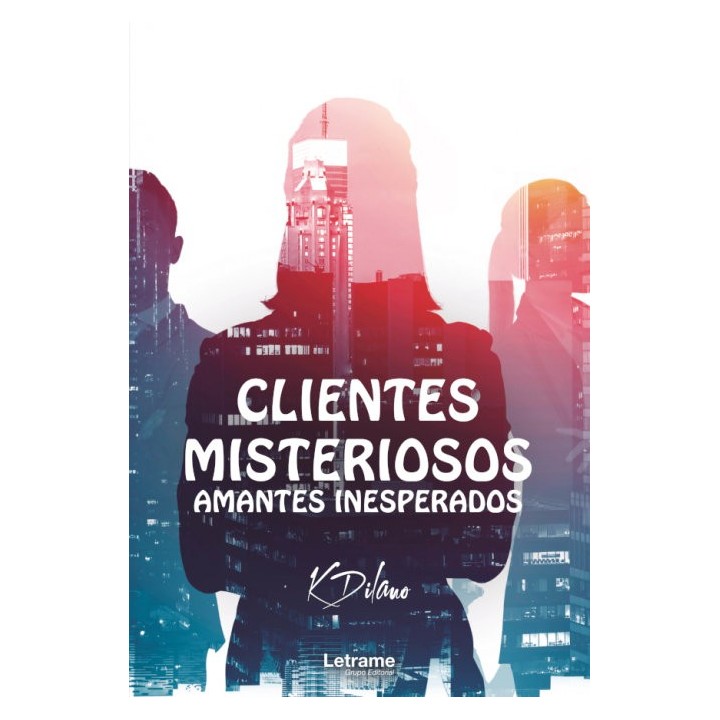 CLIENTES MISTERIOSOS AMANTES INESPERADOS