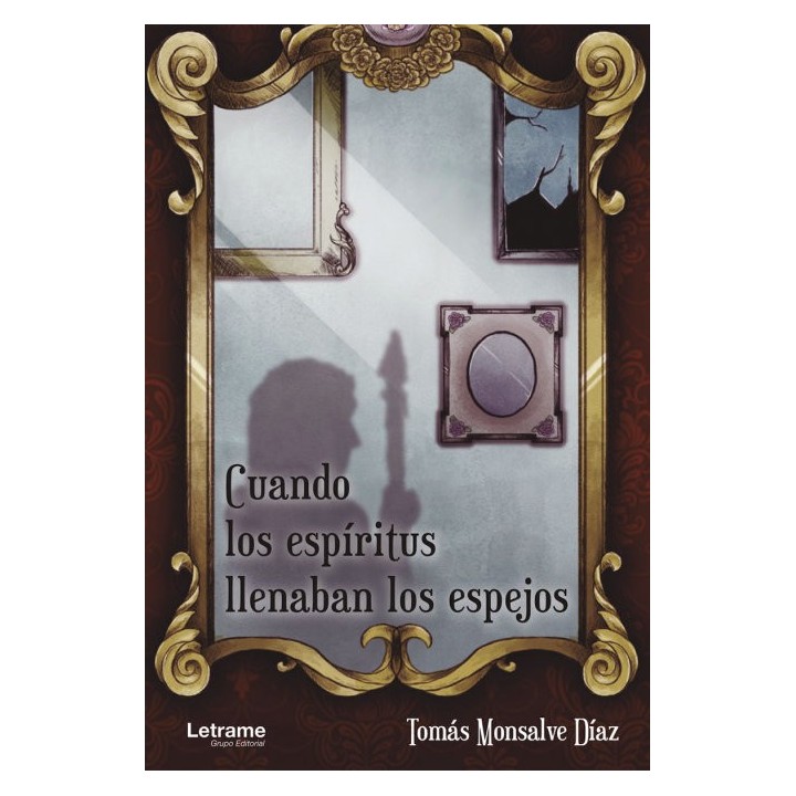CUANDO LOS ESPIRITUS LLENABAN LOS ESPEJOS