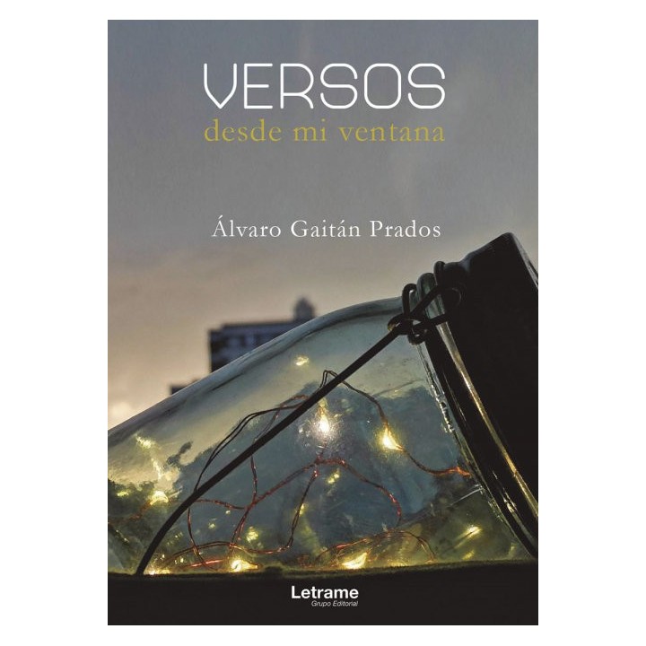 VERSOS DESDE MI VENTANA