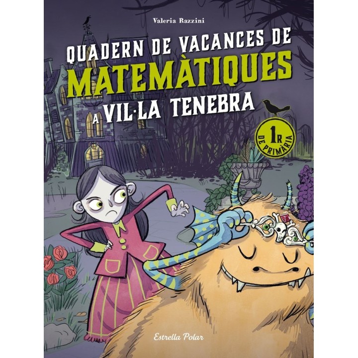 VILLA TENEBRA QUADERN DE VACANCES DE MATEMATIQUES. 1R DE P