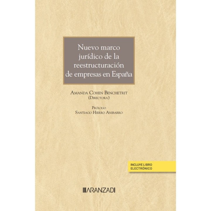 NUEVO MARCO JURIDICO DE LAS REESTRUCTURACIONES DE EMPRESA EN