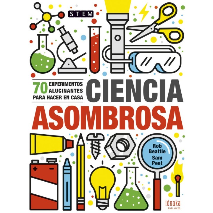 CIENCIA ASOMBROSA 70 EXPERIMENTOS ALUCINANTES PARA HACER E