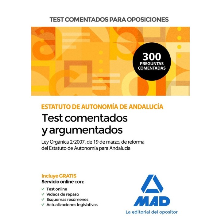 TEST COMENTADOS PARA OPOSICIONES DEL ESTATUTO DE AUTONOMIA D
