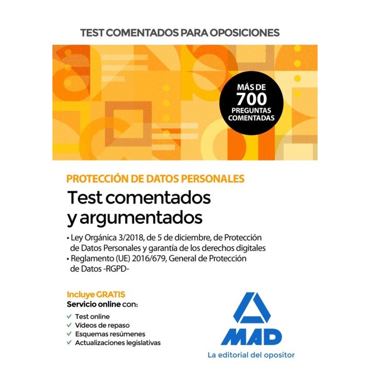 TEST COMENTADOS PARA OPOSICIONES SOBRE PROTECCION DE DATOS P