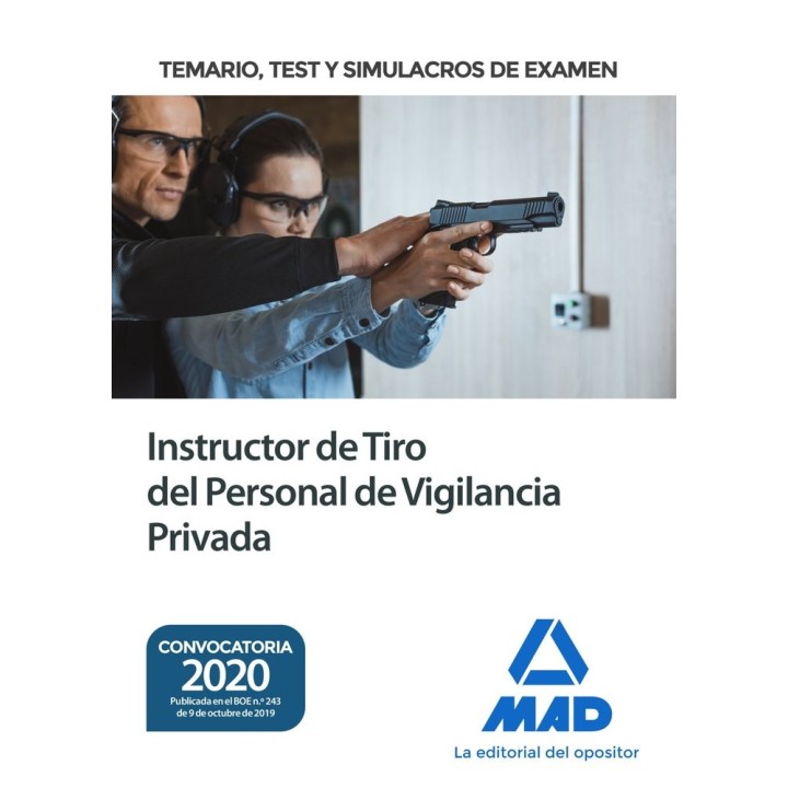 INSTRUCTOR DE TIRO DEL PERSONAL DE VIGILANCIA PRIVADA. TEMAR
