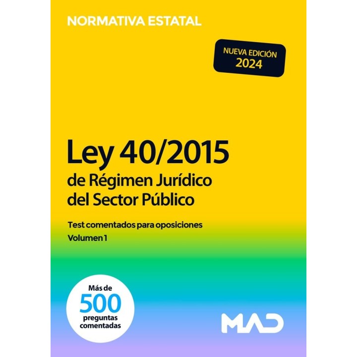 LEY 40/2015 1 OCTUBRE REGIMEN JURIDICO SECTOR