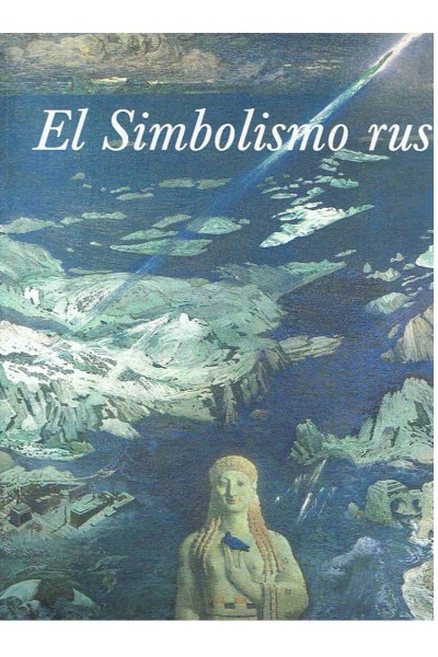 EL SIMBOLÍSMO RUSO