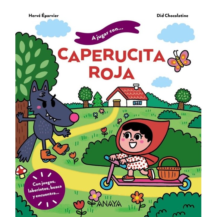 A JUGAR CON CAPERUCITA ROJA