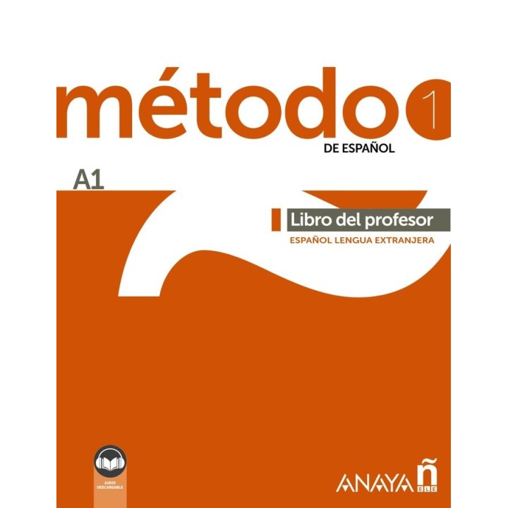 METODO 1 DE ESPAÑOL A1 LIBRO DEL PROFESOR (ED. 2022)