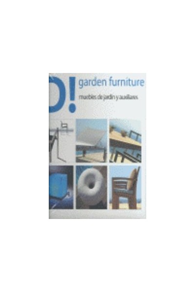 GARDEN FURNITURE MUEBLES DE JARDIN Y AUXILIARES