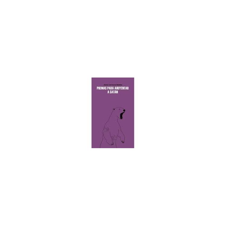 POEMAS PARA AHUYENTAR A SATAN