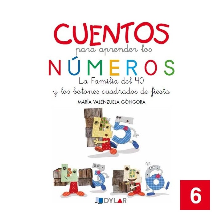 CUENTOS PARA APRENDER NUMEROS 6 LA FAMILIA DEL 40 Y LO