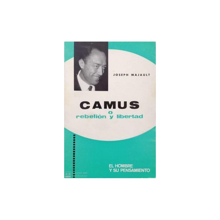 CAMUS O REBELIÓN Y LIBERTAD