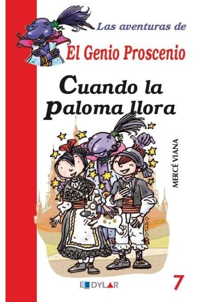 AVENTURAS GENIO PROSCENIO 7 CUANDO LA PALOMA LLORA