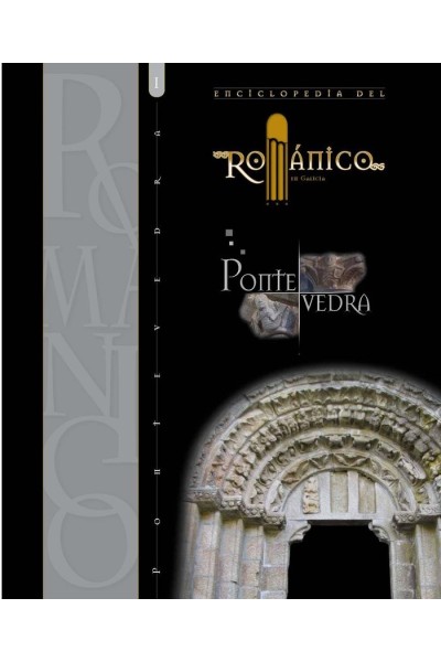 ENCICLOPEDIA DEL ROMANICO EN PONTEVEDRA I