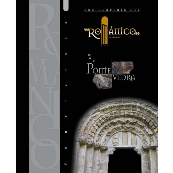 ENCICLOPEDIA DEL ROMANICO EN PONTEVEDRA I