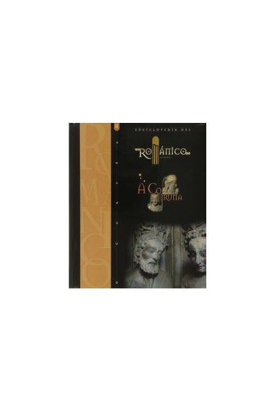 ENCICLOPEDIA DEL ROMANICO A CORUÑA II