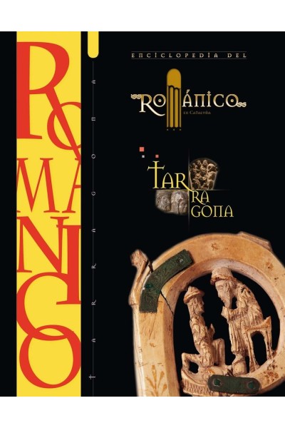 ENCICLOPEDIA DEL ROMANICO TARRAGONA