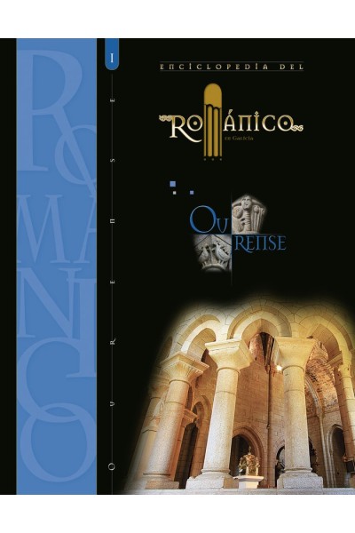 ENCICLOPEDIA DEL ROMANICO OURENSE I