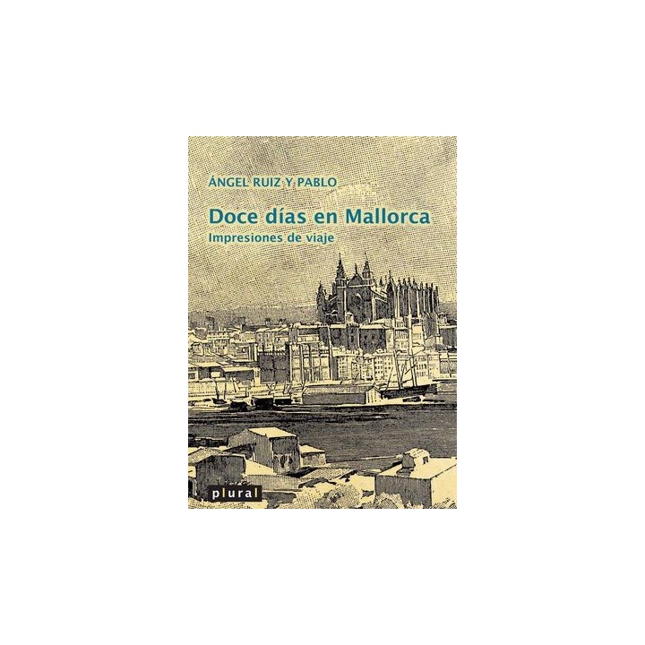 DOCE DIAS EN MALLORCA