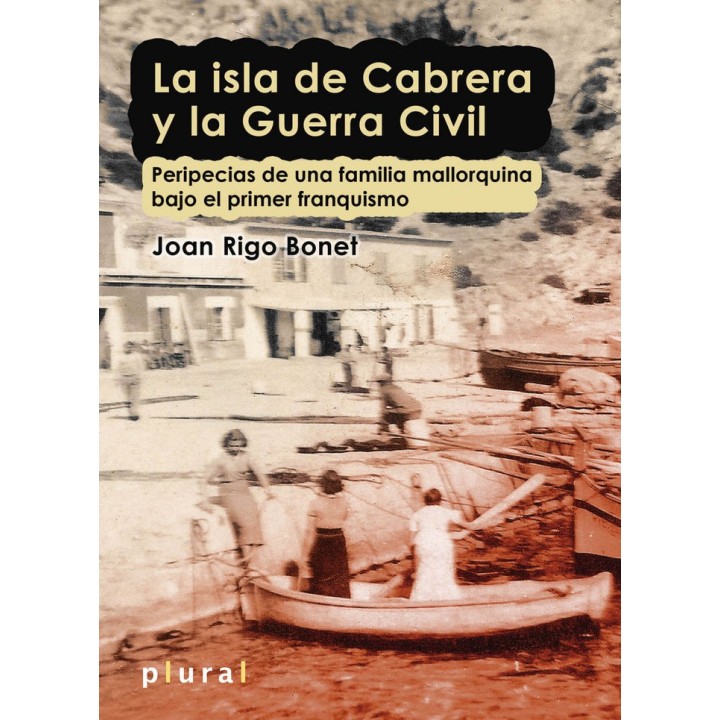 ISLA DE CABRERA Y LA GUERRA CIVIL,LA