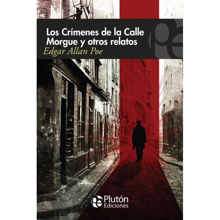 CRIMENES DE LA CALLE MORGUE Y OTROS RELATOS,LOS