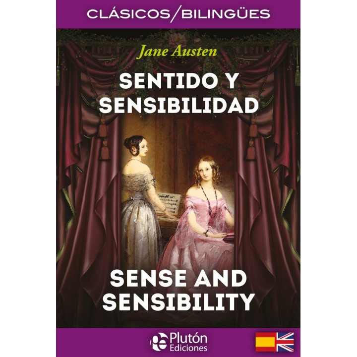 SENTIDO Y SENSIBILIDAD SENSE AND SENSIBILITY