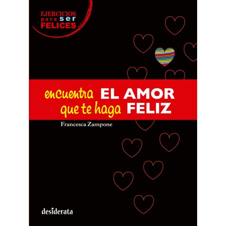 ENCUENTRA EL AMOR QUE TE HAGA FELIZ