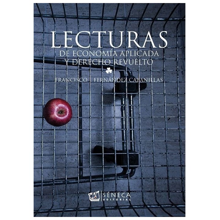LECTURAS DE ECONOMIA APLICADA Y DERECHO REVUELTO