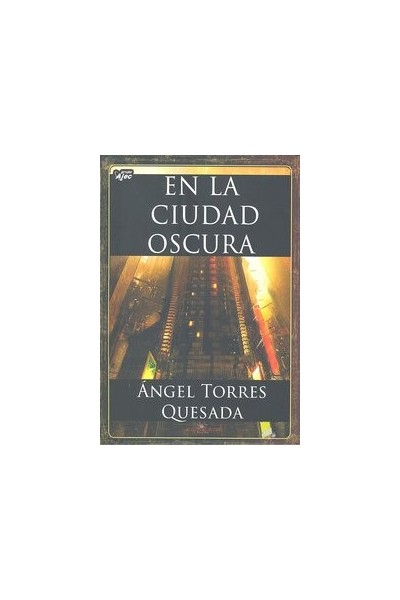 EN LA CIUDAD OSCURA