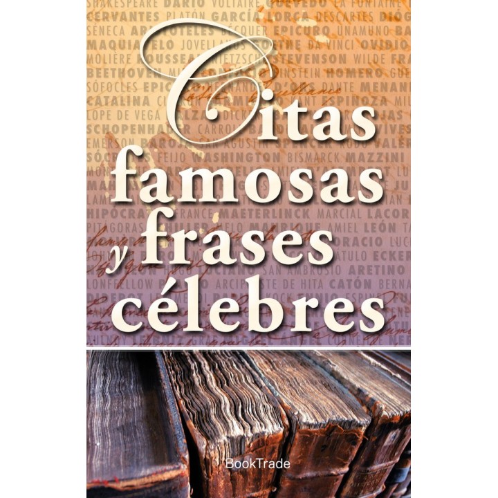 FRASES FAMOSAS Y CITAS CELEBRES