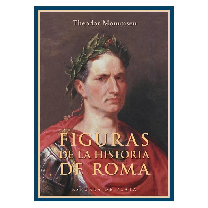 FIGURAS DE LA HISTORIA DE ROMA