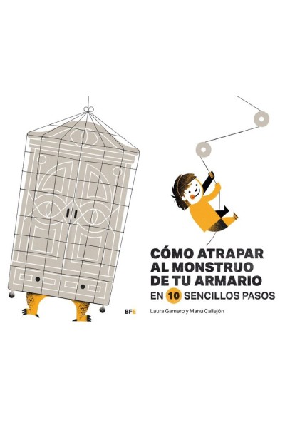 COMO ATRAPAR AL MONSTRUO DE TU ARMARIO EN 10 SENCILLOS PASO