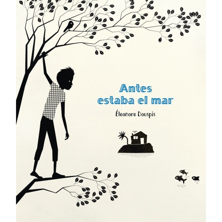 ANTES ESTABA EL MAR