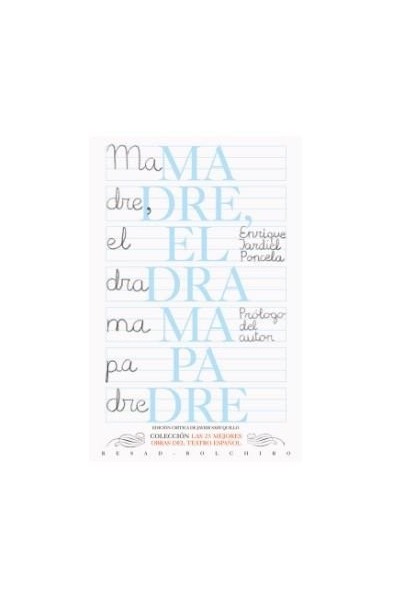 MADRE (EL DRAMA PADRE)