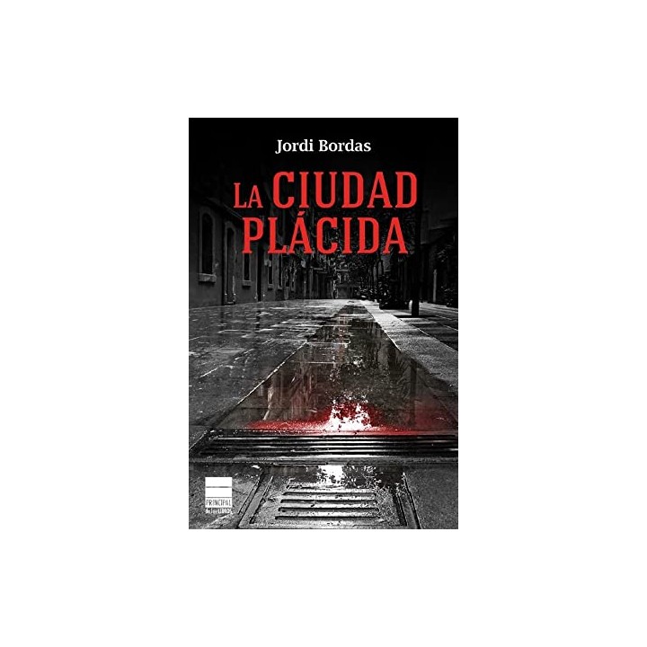 LA CIUDAD PLÁCIDA.