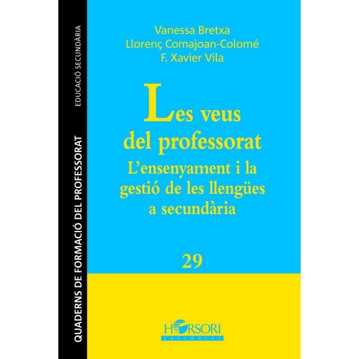 LES VEUS DEL PROFESSORAT L'ENSENYAMENT I LA GESTIO DE LES