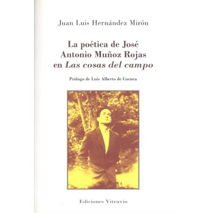 POETICA DE JOSE ANTONIO MUÑOZ ROJAS EN LAS COSAS DEL CAMPO,L