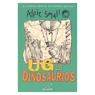 DIARIO DE ALFIE SMALL UG Y LOS DINOSAURIOS
