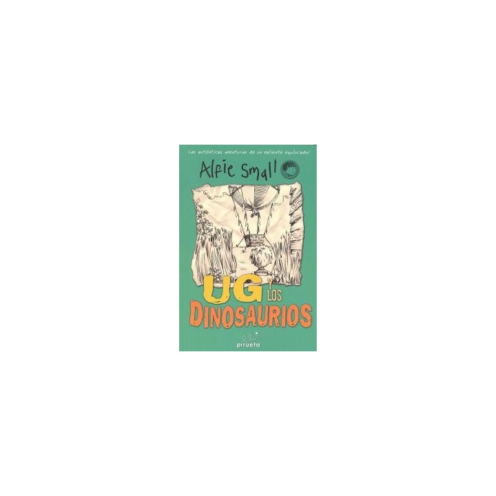 DIARIO DE ALFIE SMALL UG Y LOS DINOSAURIOS